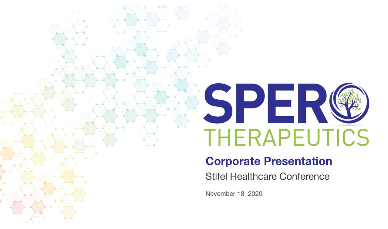 Spero Therapeutics (SPRO) Presents At Stifel 2020 Virtual Healthcare