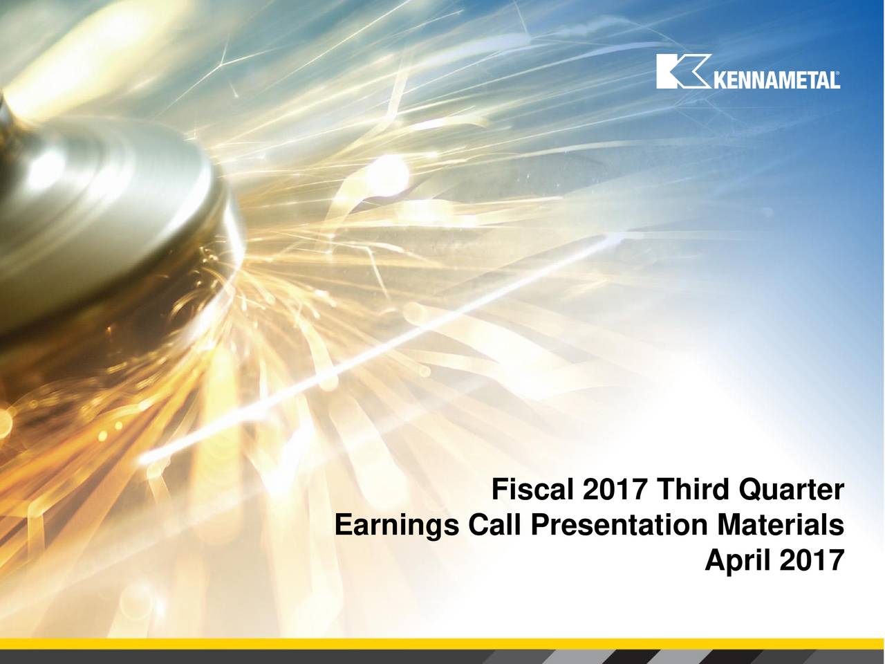 Kennametal Inc. 2017 Q3 Results Earnings Call Slides (NYSEKMT