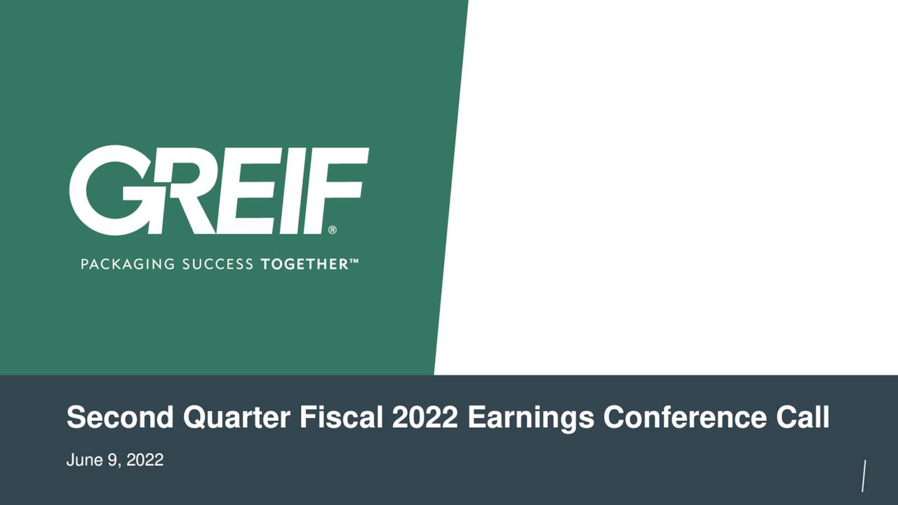 Greif, Inc. 2022 Q2 - Results - Earnings Call Presentation (NYSE:GEF ...