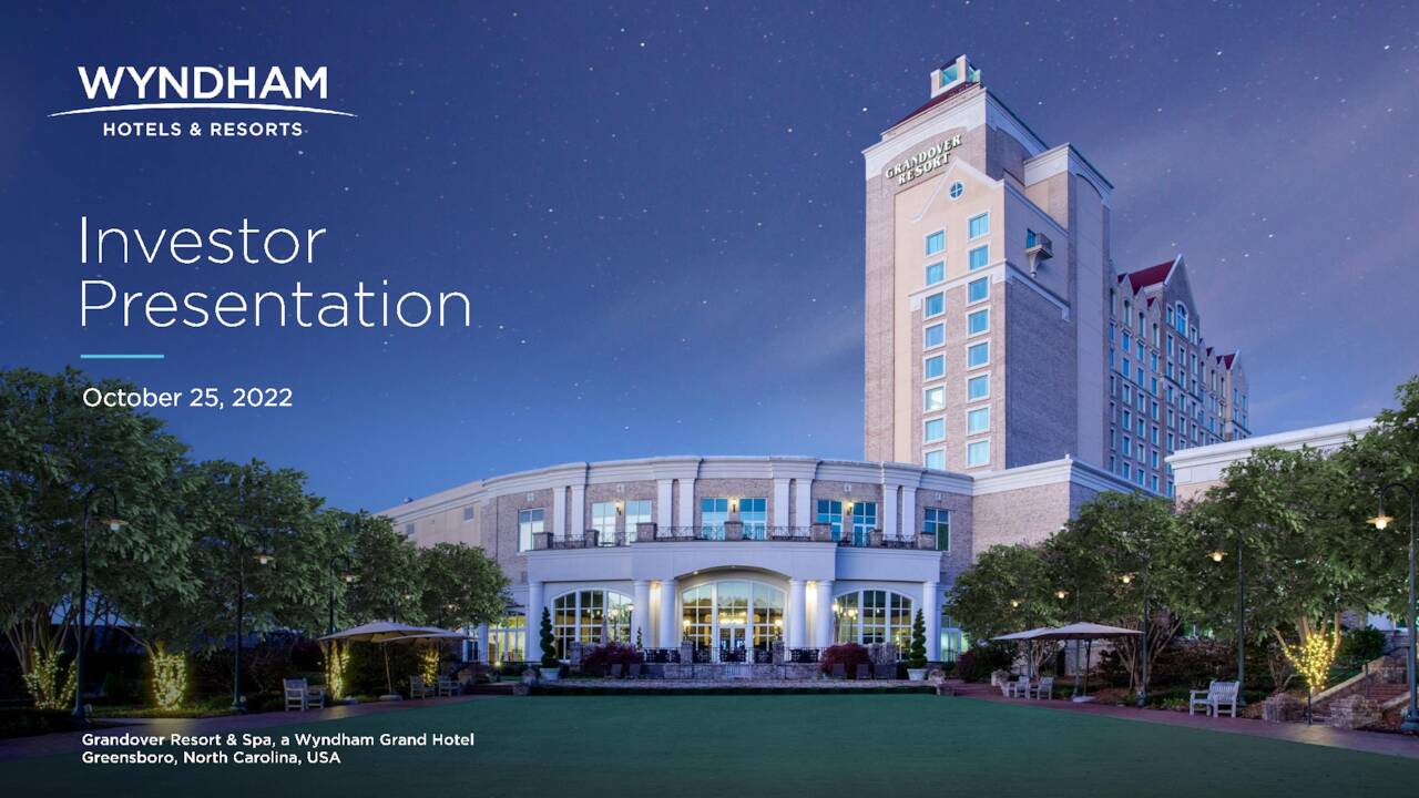 Wyndham Hotels & Resorts, Inc. 2022 Q3 Results Earnings Call