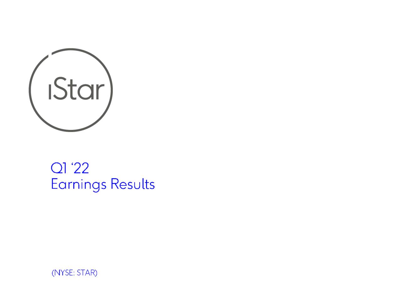 IStar Inc. 2022 Q1 - Results - Earnings Call Presentation (NYSE:SAFE ...