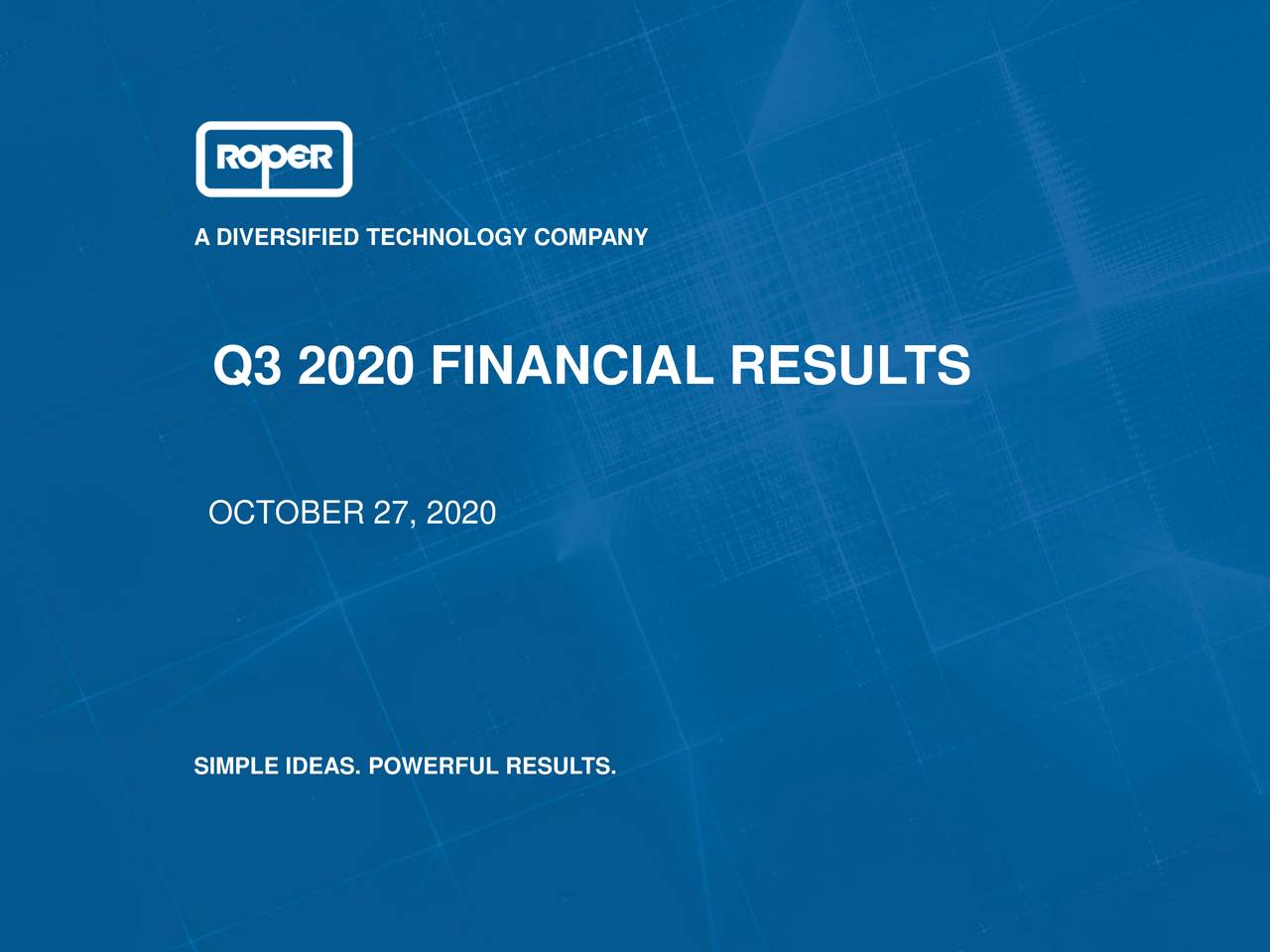 Roper Technologies, Inc. 2020 Q3 Results Earnings Call Presentation (NASDAQROP) Seeking Alpha