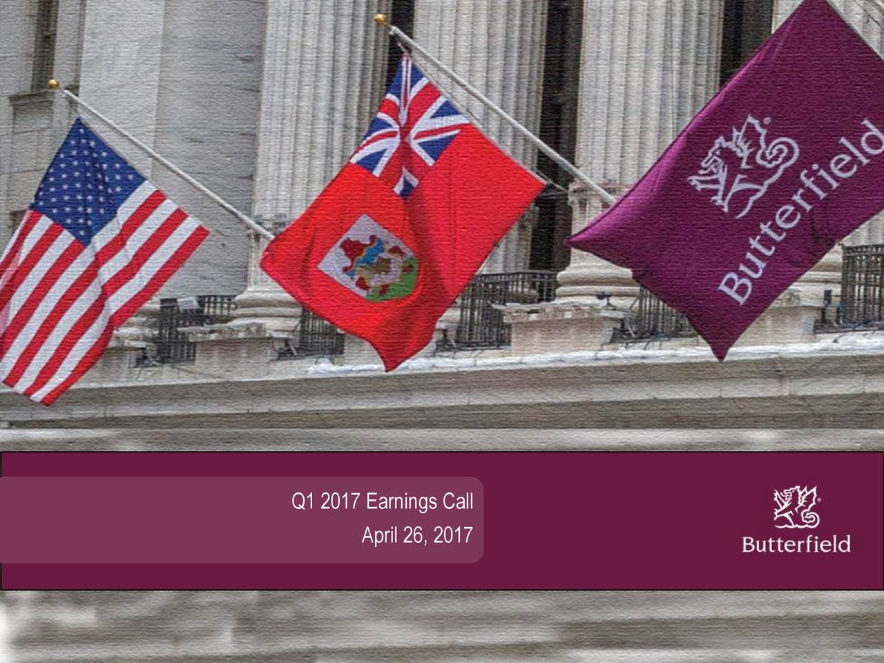 The Bank of N.T. Butterfield & Son 2017 Q1 Results Earnings Call