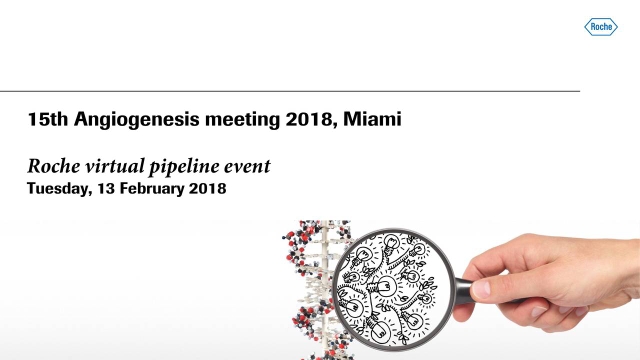 Roche Holding ADR (RHHBY) Presents At 15th Angiogenesis Meetinig 2018 ...