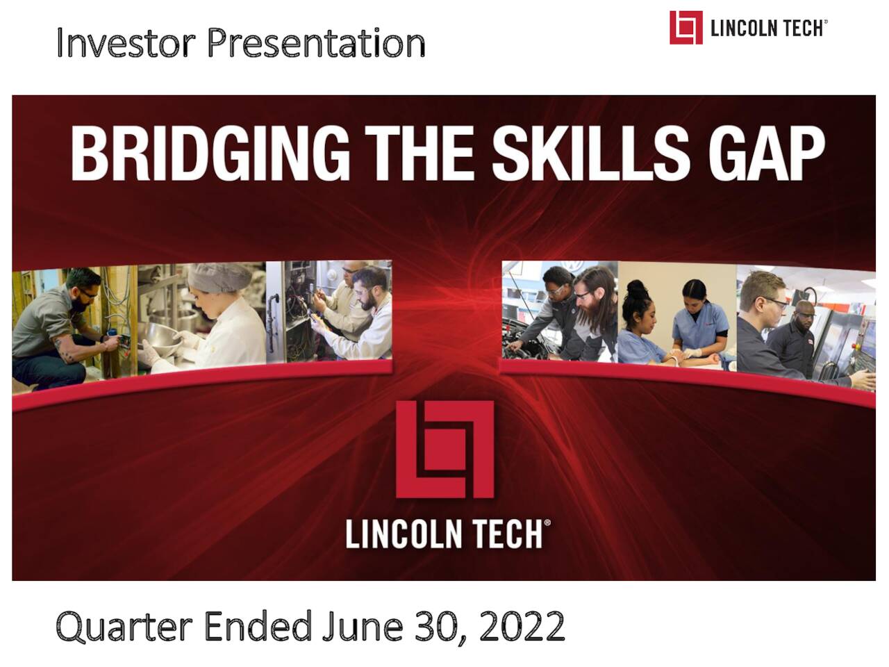 Lincoln Educational Services Corporation 2022 Q2 - Results - Earnings Lincoln Educational Services Corporation 2022 Q2 - Results - Earnings