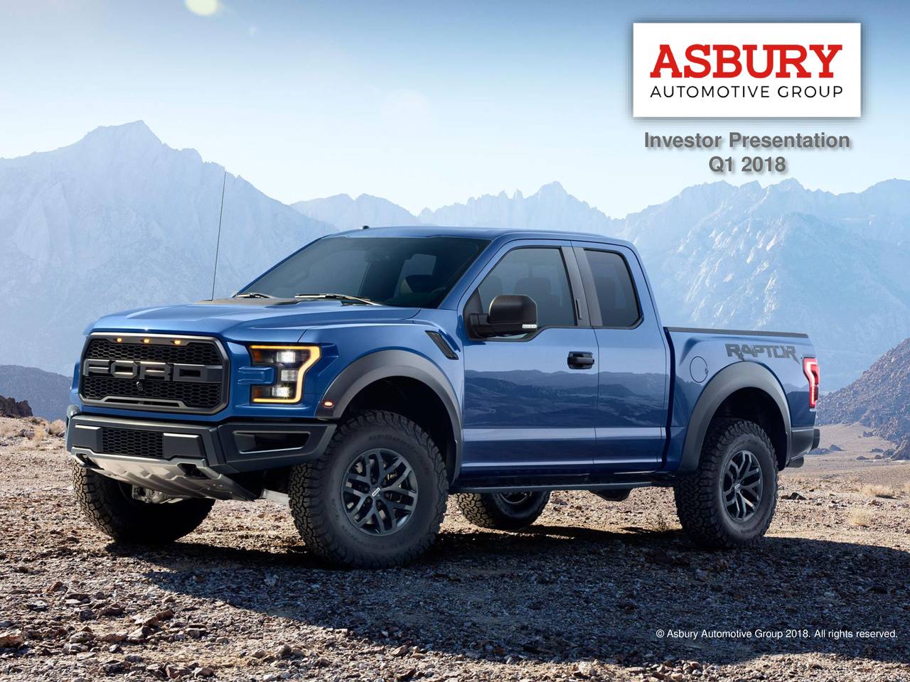 Asbury Automotive Group, Inc. 2018 Q1 Results Earnings Call Slides