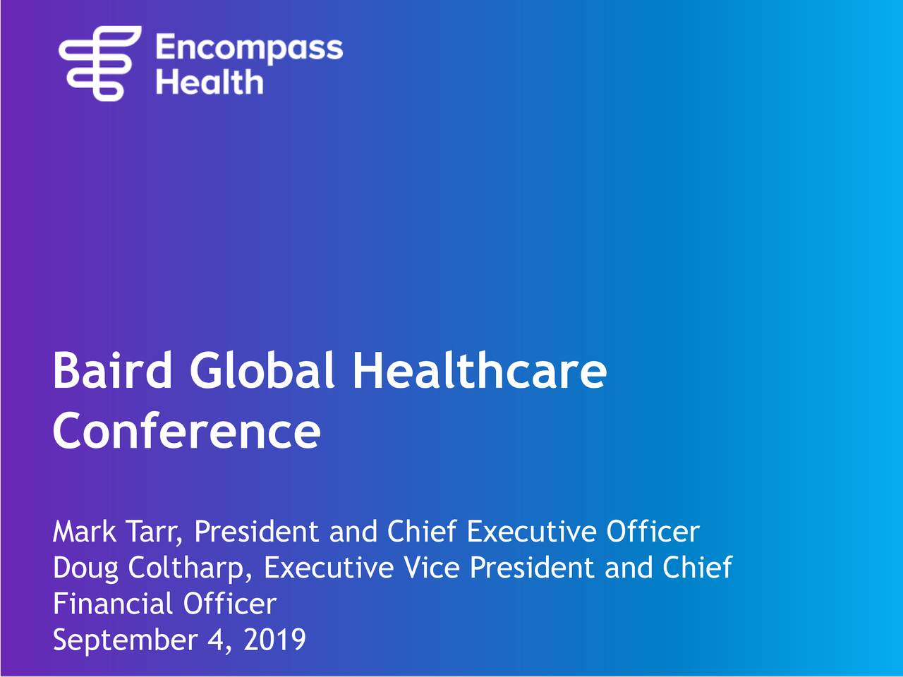 Health (EHC) Presents At Baird Global Healthcare Conference