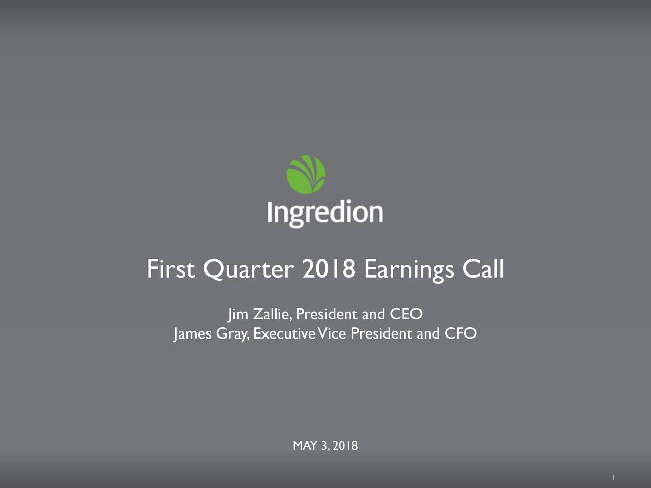 First Quarter 2018 Earnings Call
