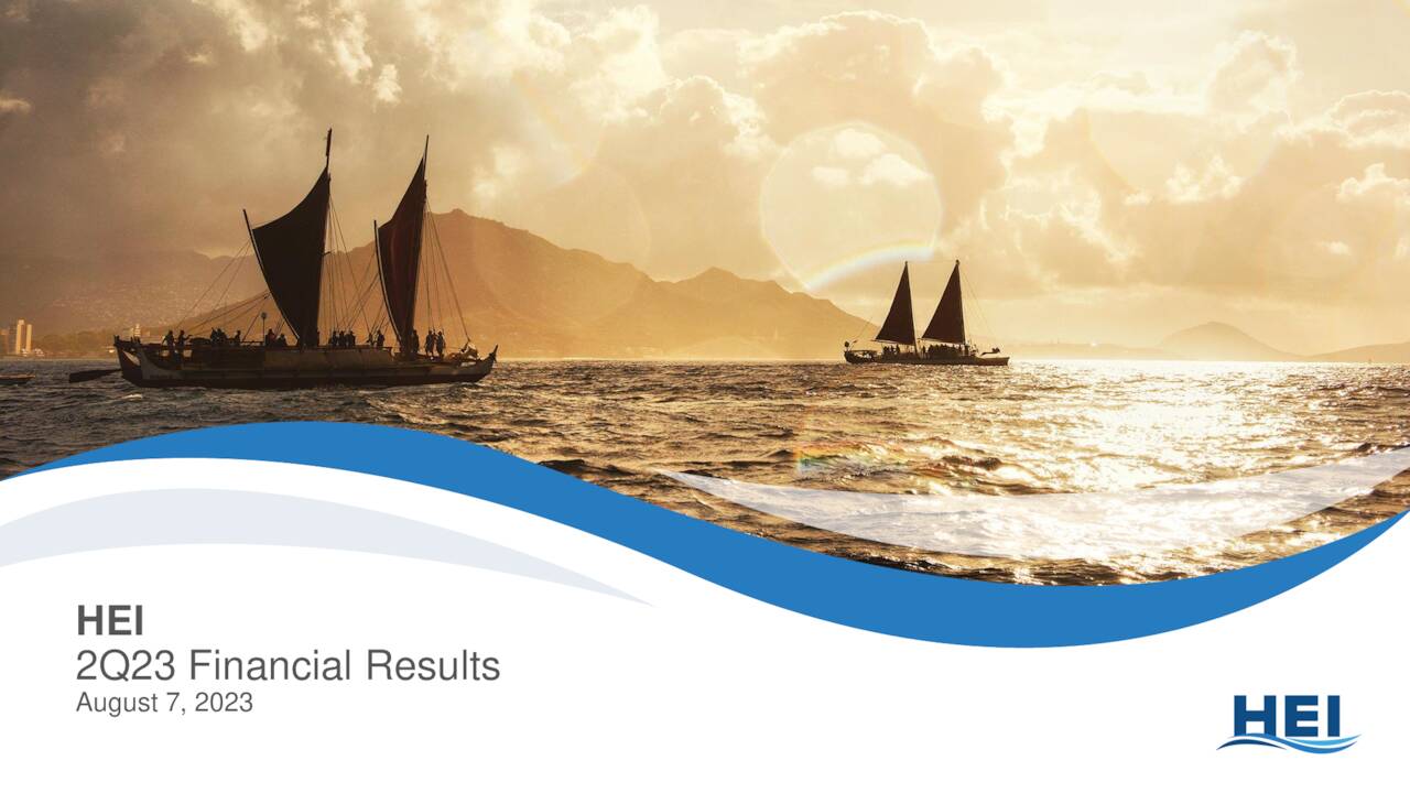 Hawaiian Electric Industries, Inc. 2023 Q2 Results Earnings Call Presentation (NYSEHE