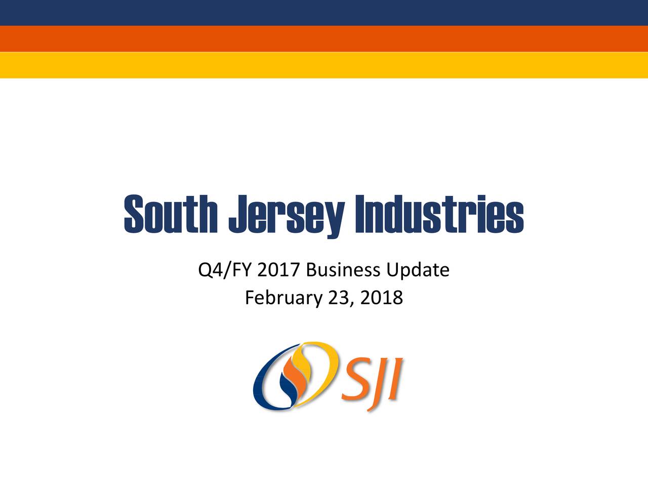 South Jersey Industries Inc. 2017 Q4 Results Earnings Call Slides