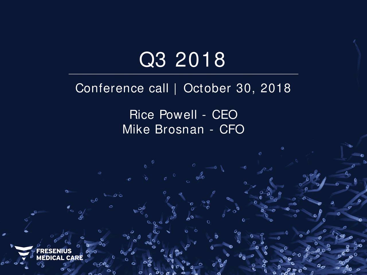 Fresenius Medical Care AG & Co. KGAA 2018 Q3 Results Earnings Call Slides (NYSEFMS