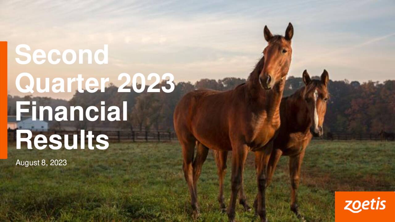Zoetis Inc. 2023 Q2 Results Earnings Call Presentation (NYSEZTS