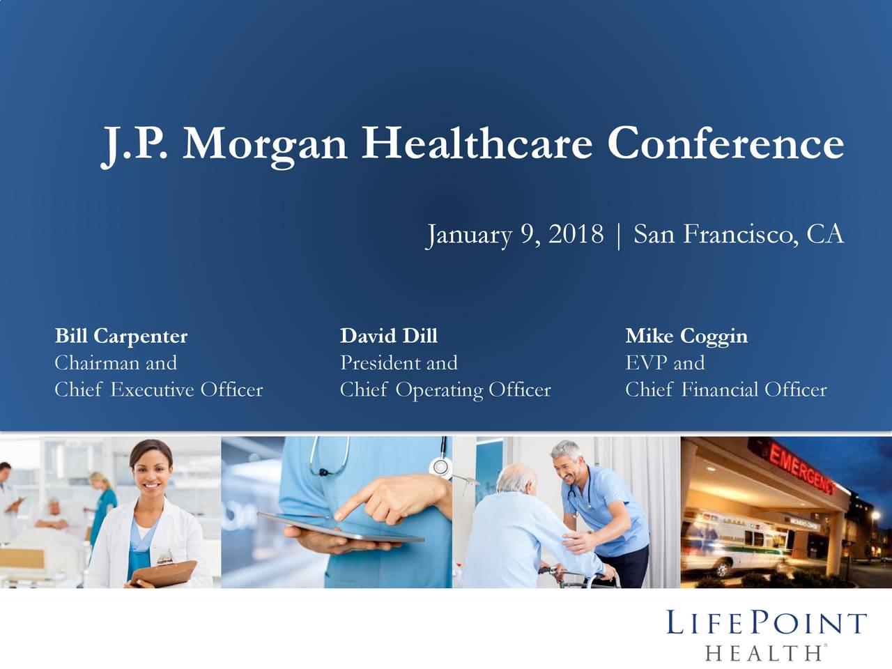 LifePoint Hospitals (LPNT) Presents At 36th Annual J.P.