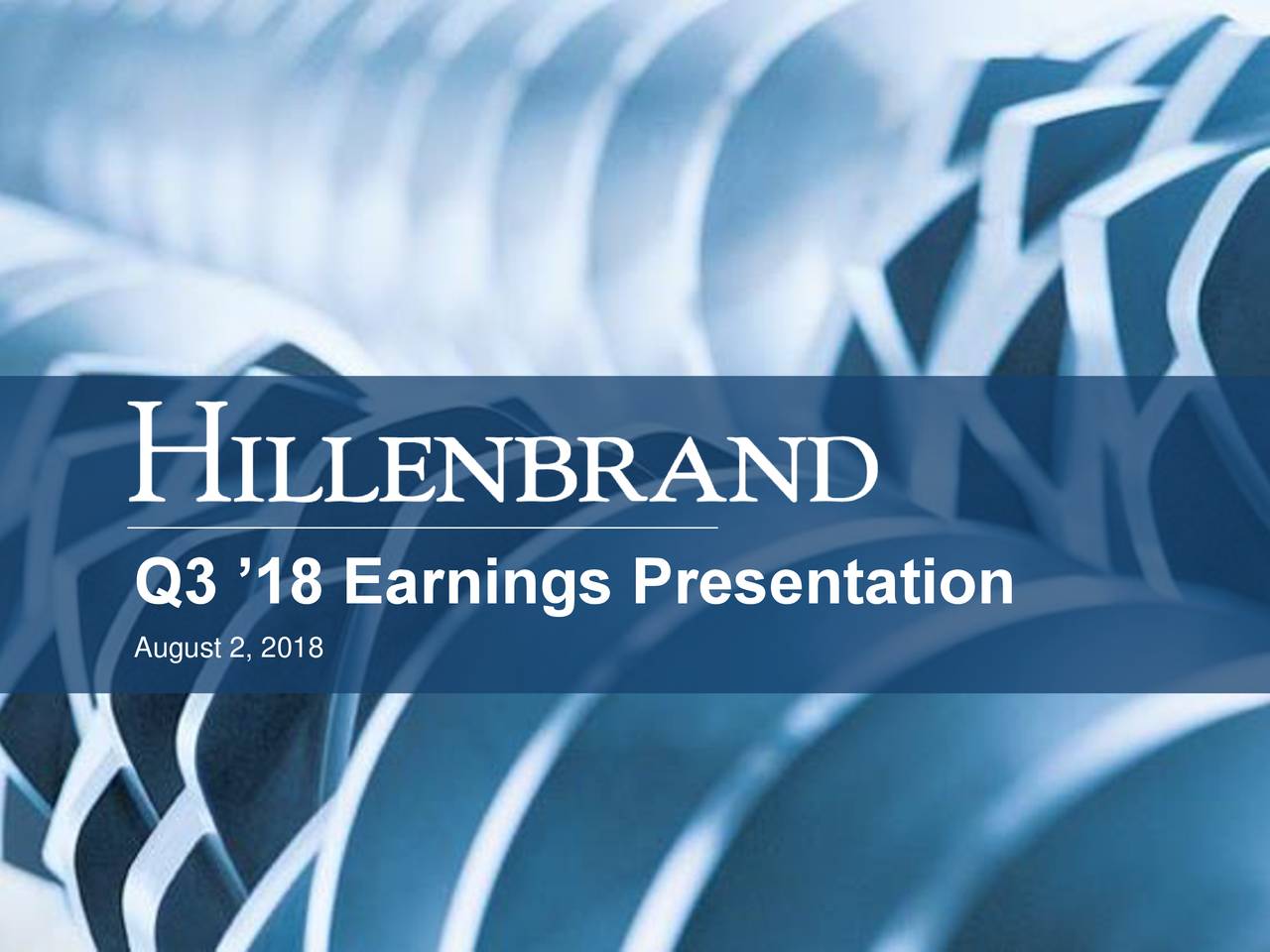 Hillenbrand, Inc. 2018 Q3 - Results - Earnings Call Slides (NYSE:HI ...