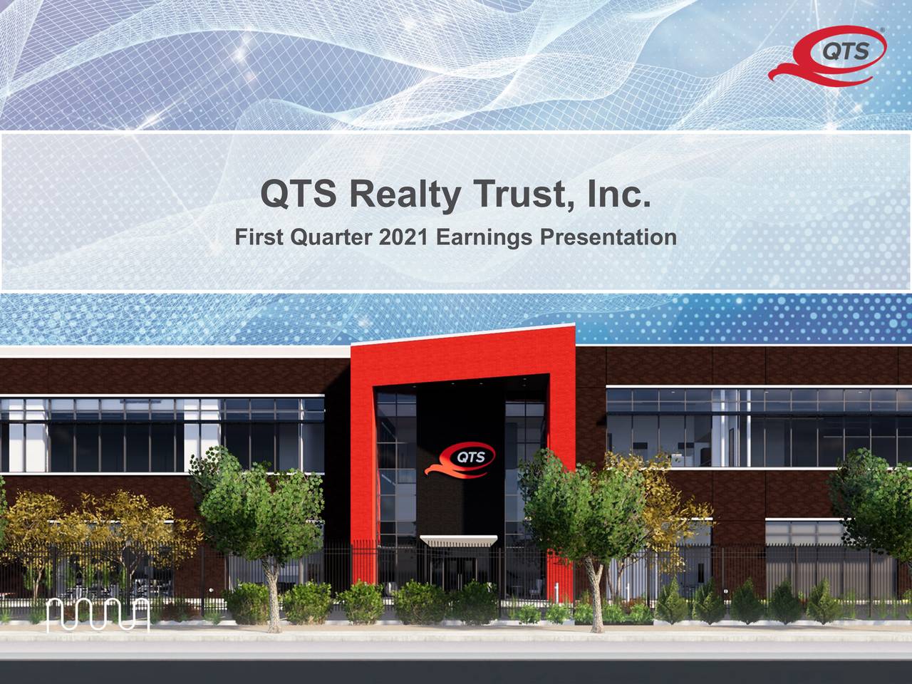 QTS Realty Trust Inc 2021 Q1 Results Earnings Call Presentation   1 