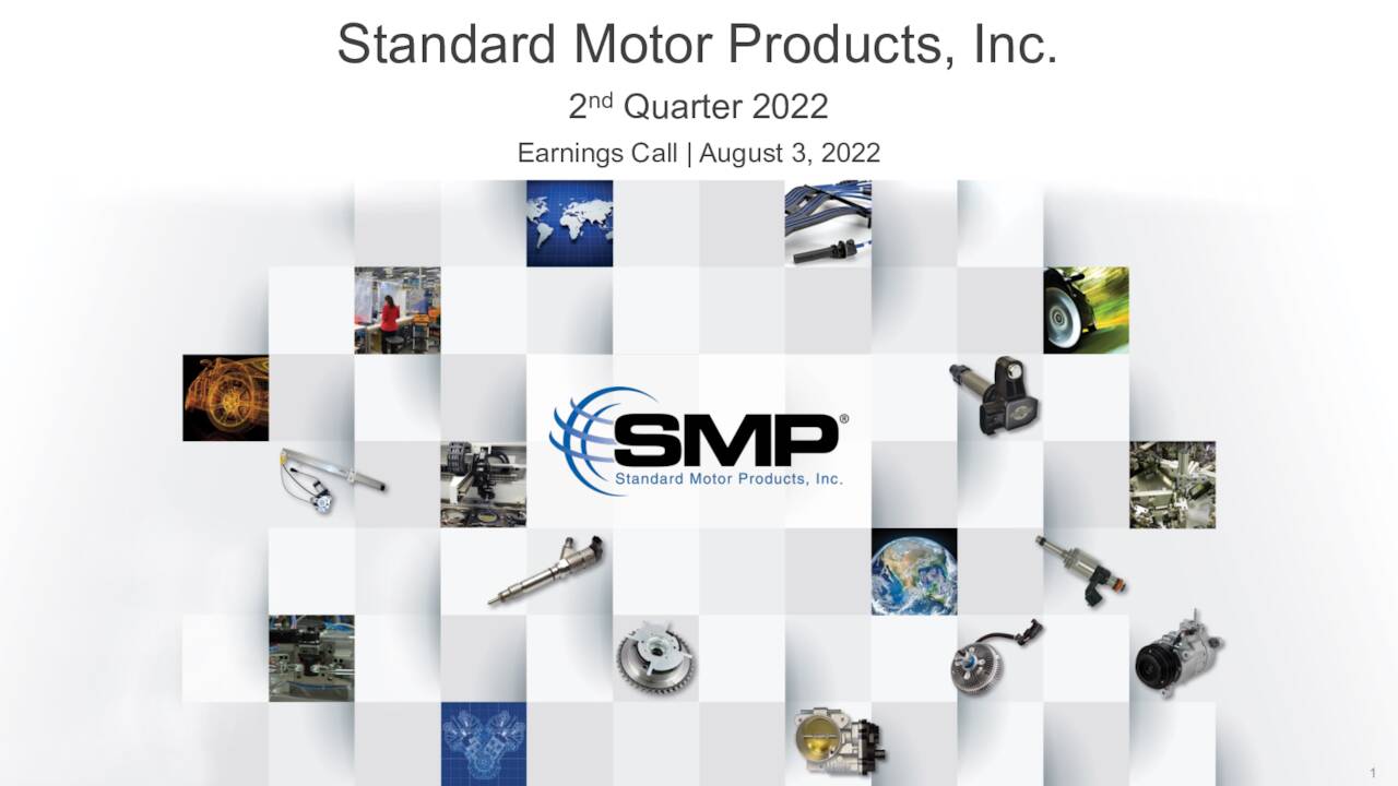 Standard Motor Products, Inc. 2022 Q2 Results Earnings Call