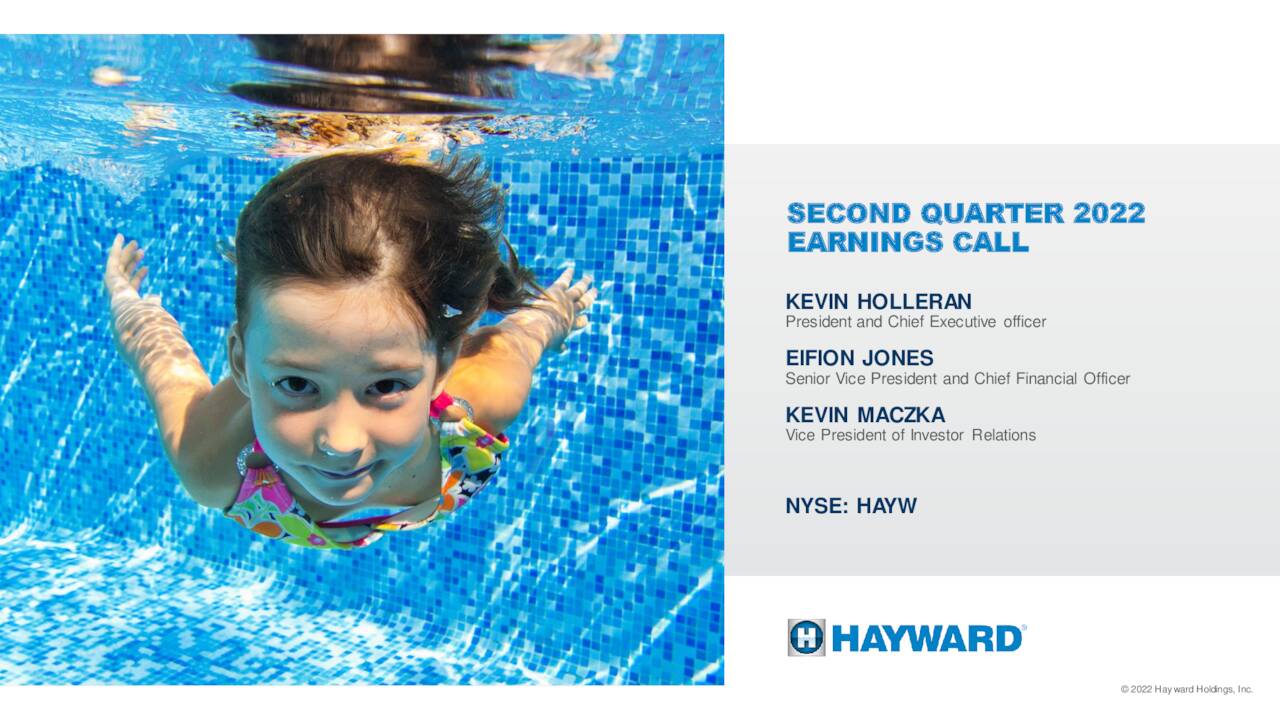 Hayward Holdings, Inc. 2022 Q2 Results Earnings Call Presentation