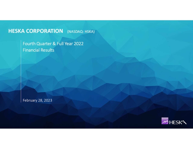 Heska Corporation 2022 Q4 - Results - Earnings Call Presentation ...