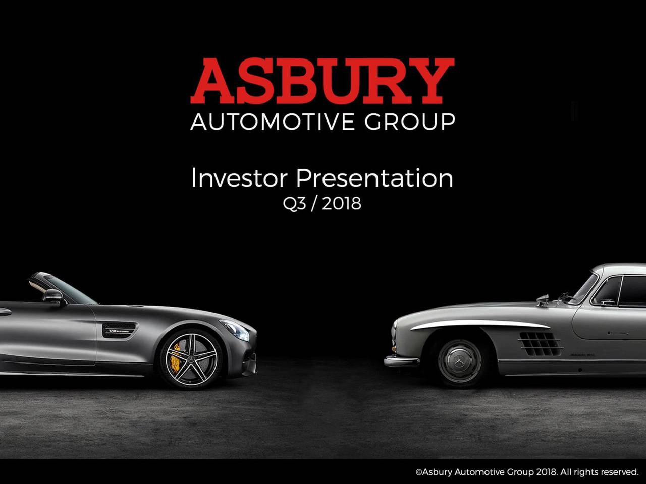 Asbury Automotive Group, Inc. 2018 Q3 Results Earnings Call Slides