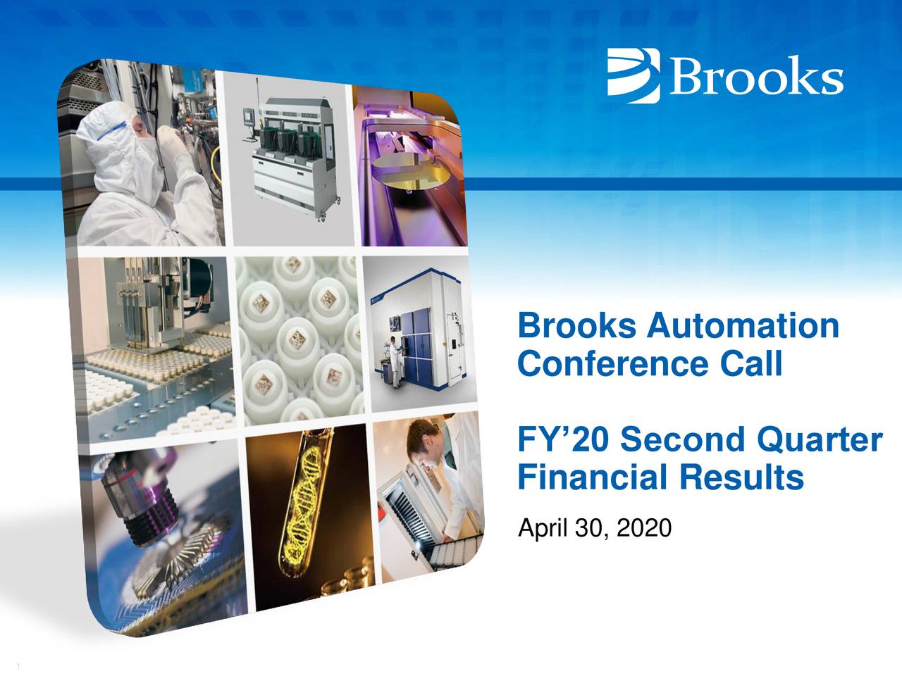 Brooks Automation, Inc. 2020 Q2 Results Earnings Call Presentation