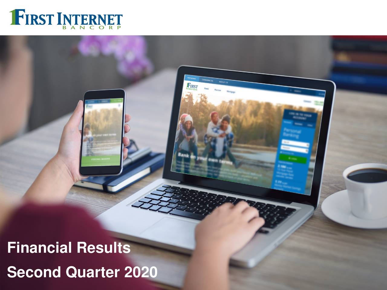 First Internet Bancorp 2020 Q2 - Results - Earnings Call Presentation