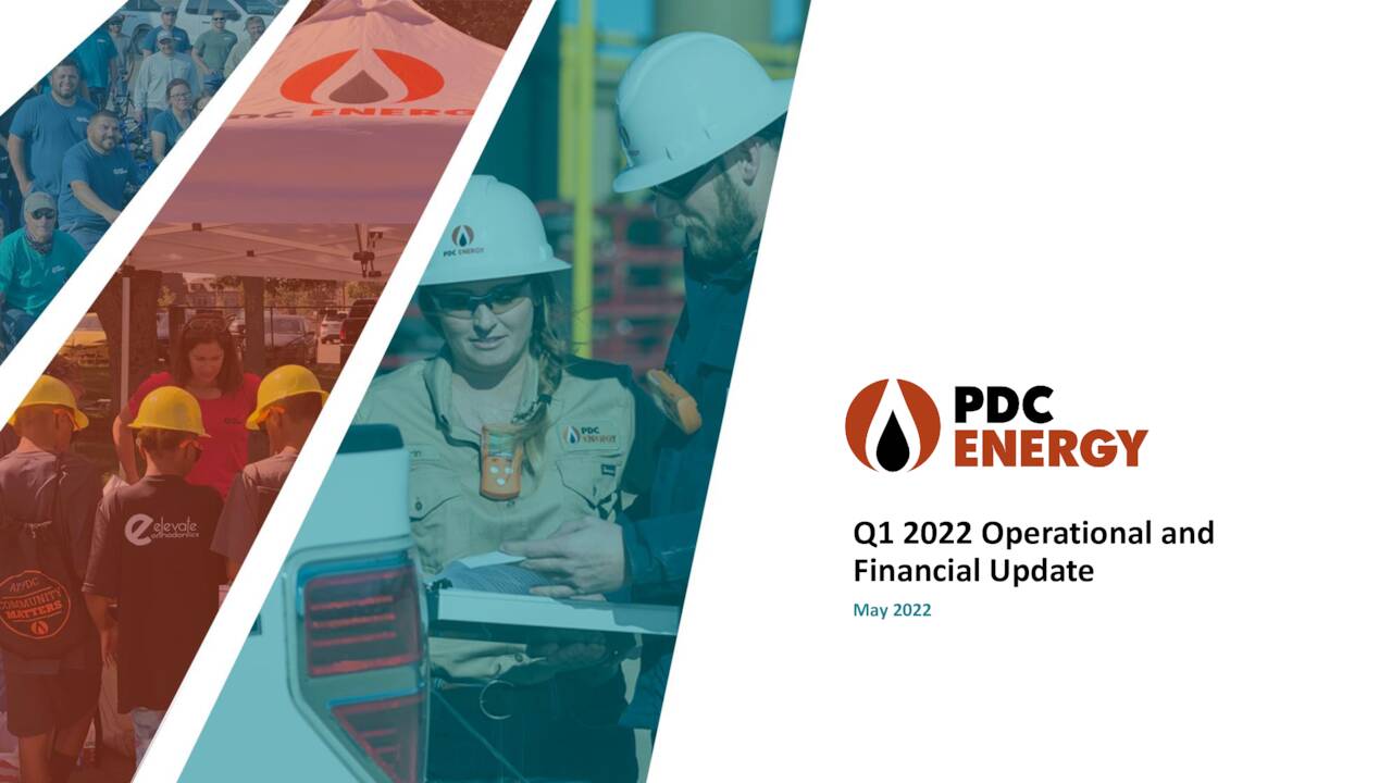 PDC Energy, Inc. 2022 Q1 - Results - Earnings Call Presentation (NYSE ...