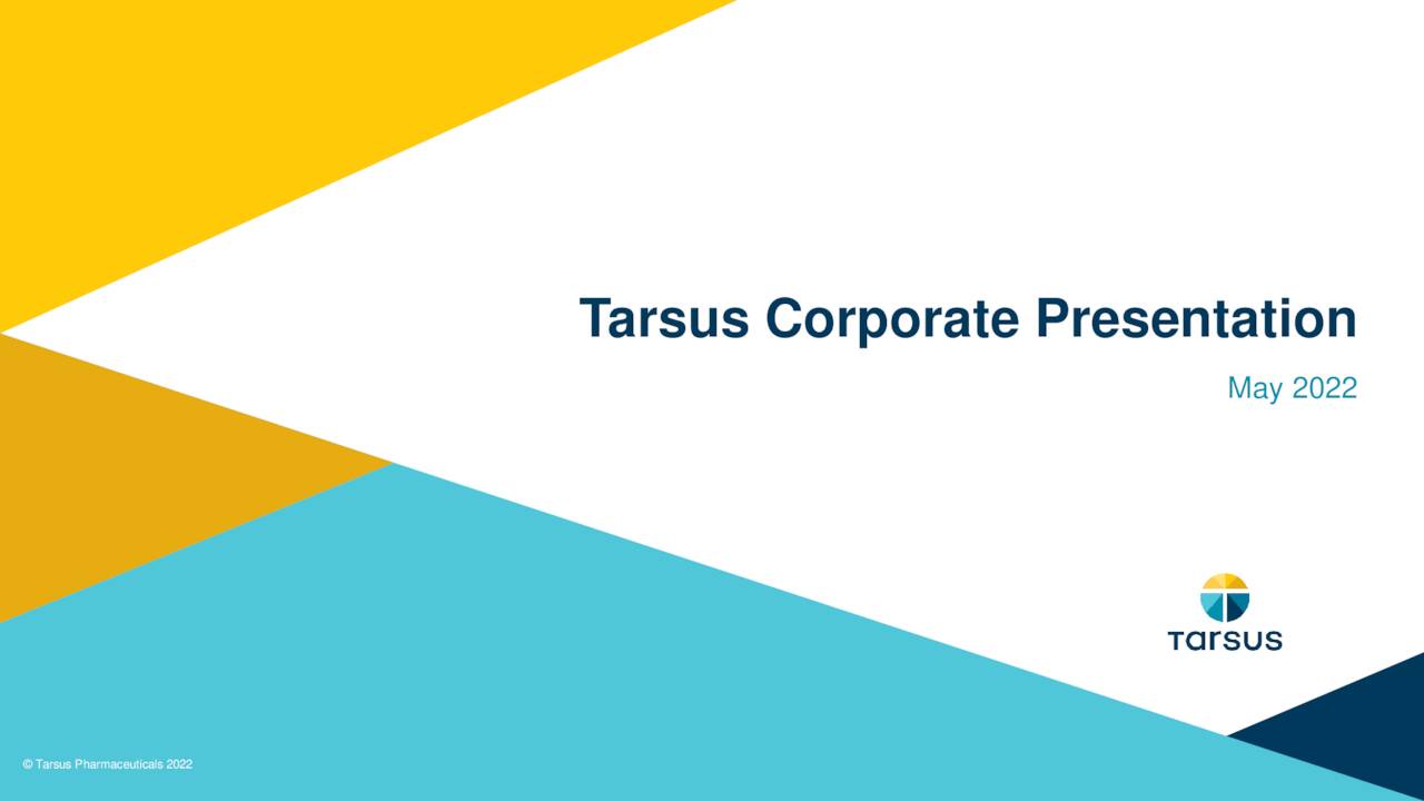 Tarsus Pharmaceuticals (TARS) Investor Presentation - Slideshow (NASDAQ ...