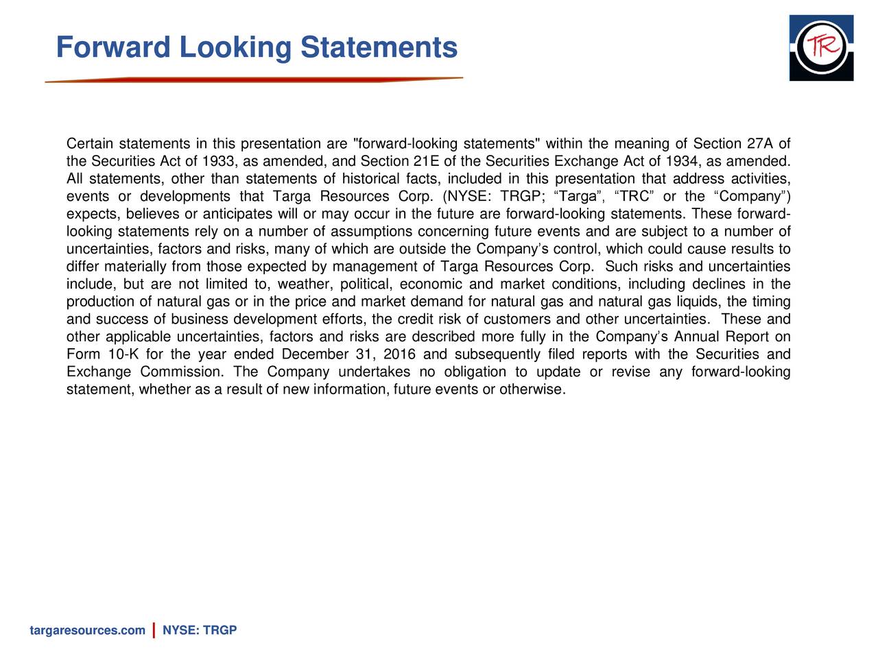 Forward Looking Statements