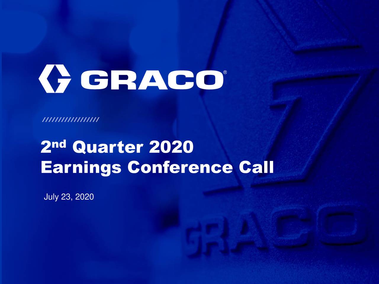 Graco Inc. 2020 Q2 Results Earnings Call Presentation (NYSEGGG