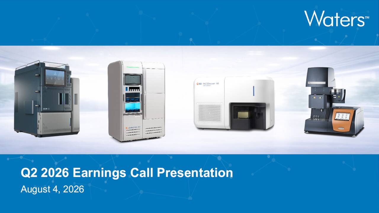 Waters Corporation 2026 Q2 - Results - Earnings Call Presentation (NYSE ...
