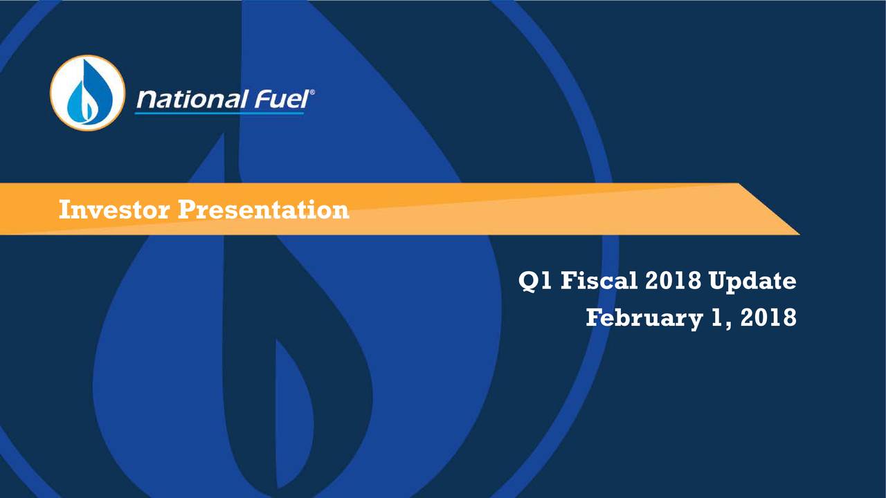 National Fuel Gas Co. 2018 Q1 Results Earnings Call Slides (NYSE
