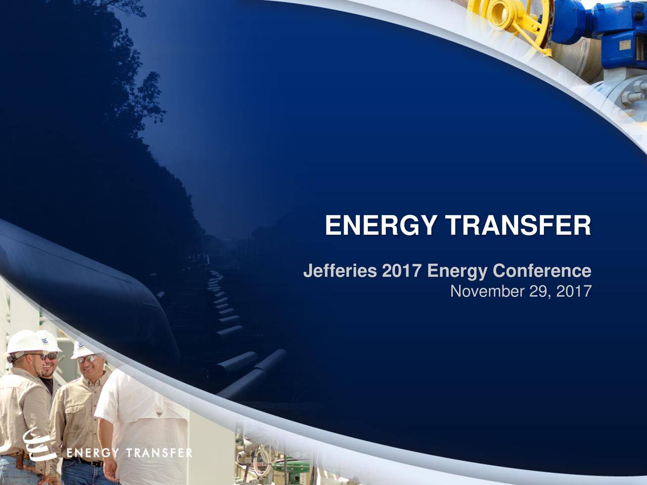 Energy Transfer Partners LP (ETP) Presents At Jefferies 7th Annual ...