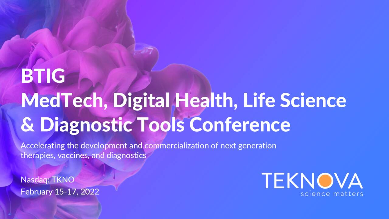 Alpha Teknova (TKNO) Presents at the BTIG MedTech, Digital Health, Life