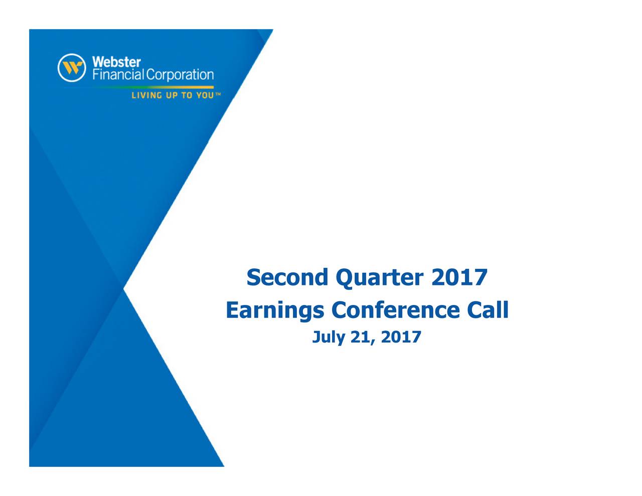ster Financial Corporation 2017 Q2 Results Earnings Call Slides