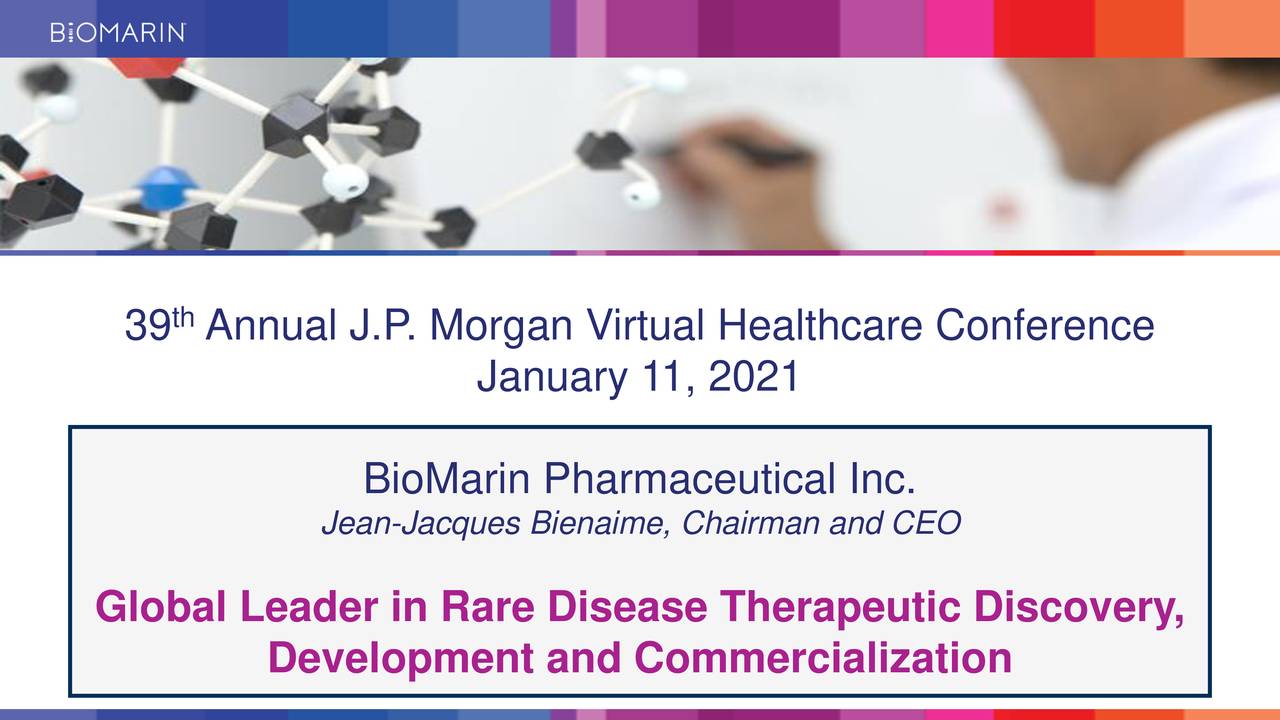 BioMarin Pharmaceutical (BMRN) Presents At J.P. Morgan 39th Annual ...