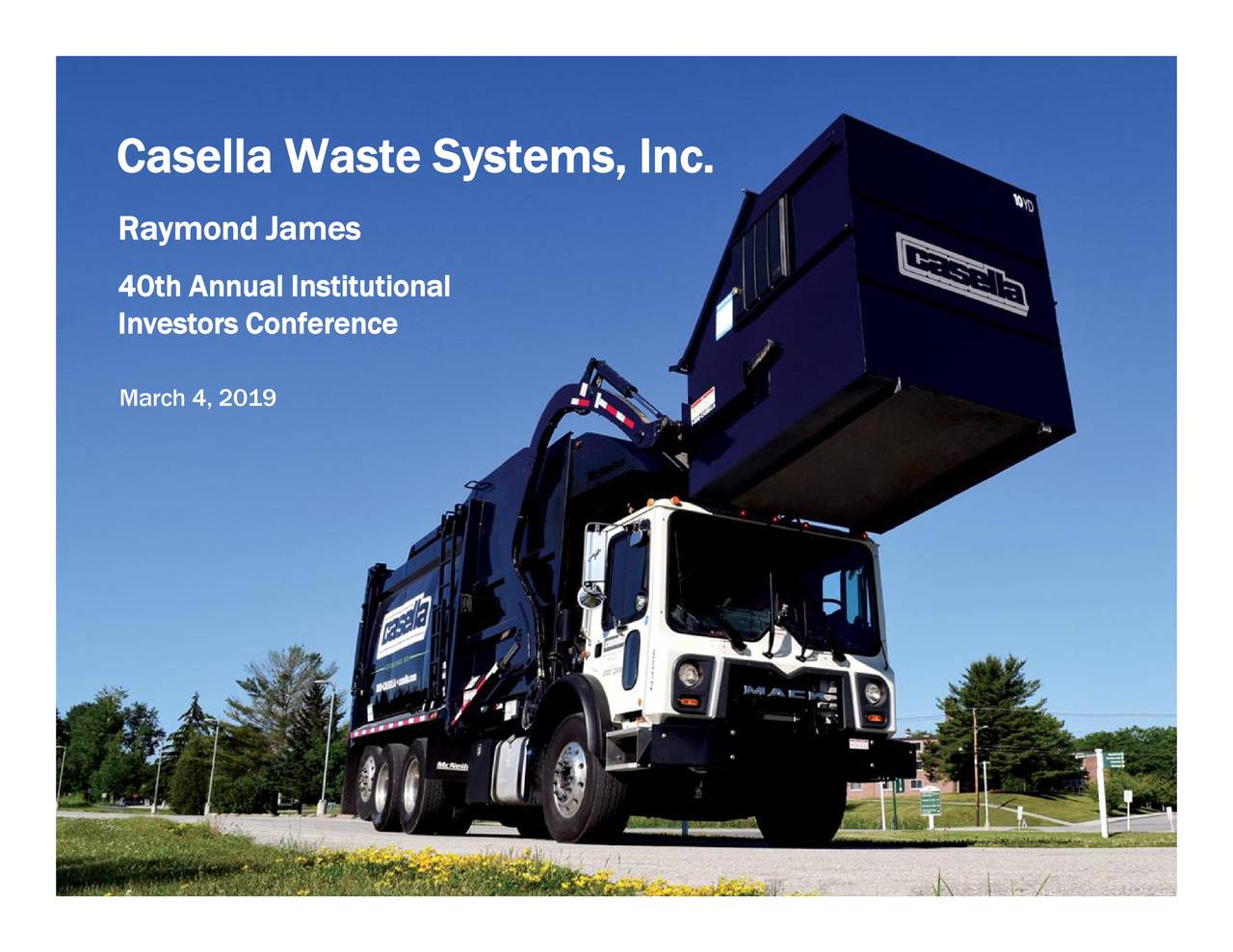 Casella Waste Systems (CWST) Presents At Raymond James Institutional