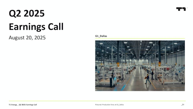 T1 Energy Inc. 2025 Q2 - Results - Earnings Call Presentation (NYSE:TE ...