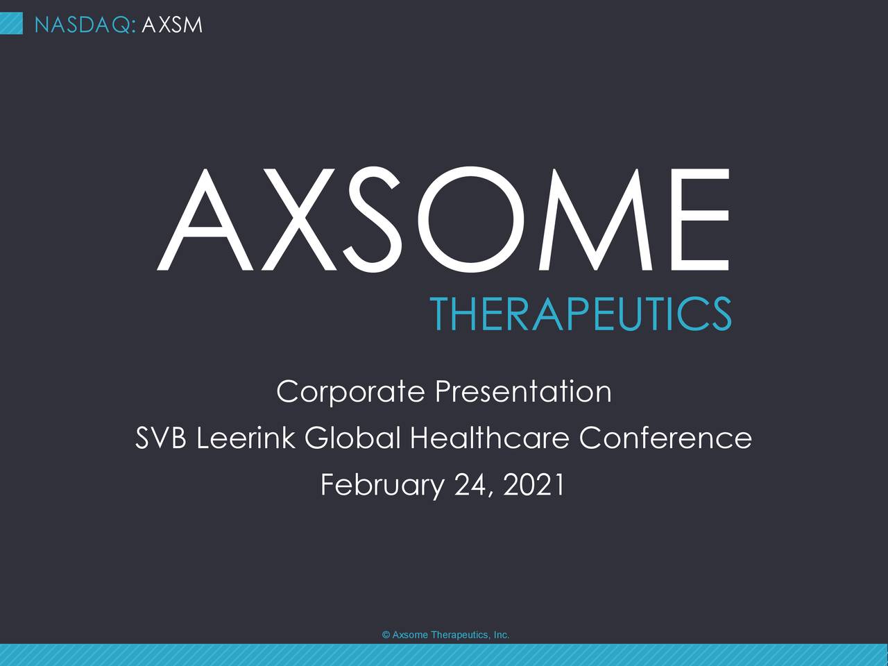 Axsome Therapeutics (AXSM) Presents At SVB Leerink 10th Annual Global
