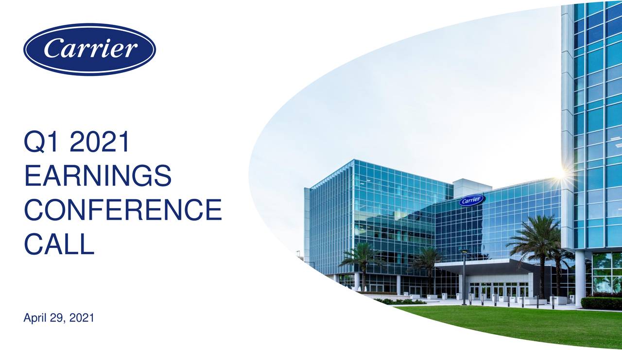 Carrier Global Corporation 2021 Q1 - Results - Earnings Call ...