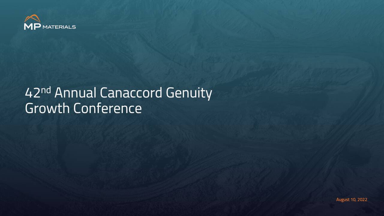 MP Materials (MP) Presents at Canaccord Genuity 42nd Annual Growth