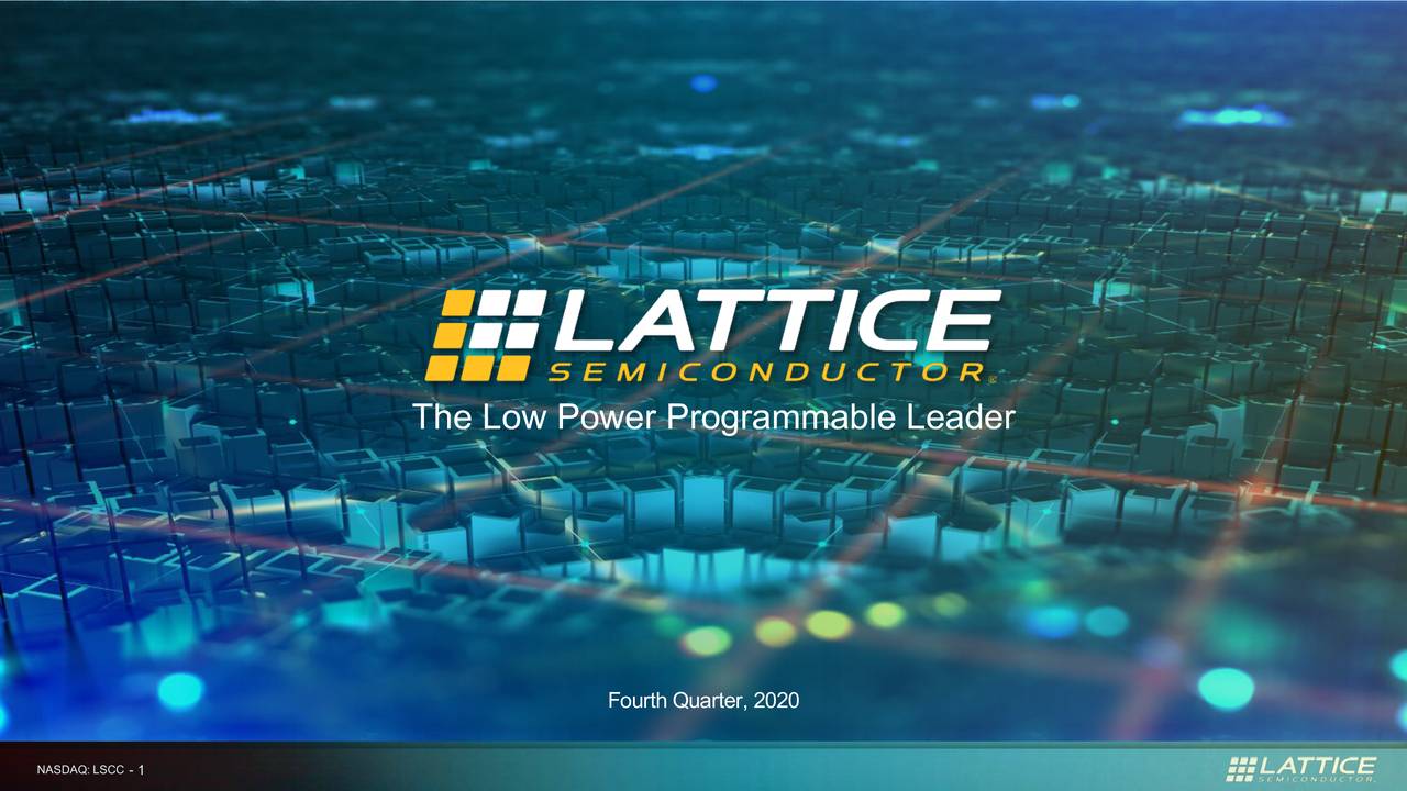 Lattice Semiconductor (LSCC) Investor Presentation - Slideshow (NASDAQ ...