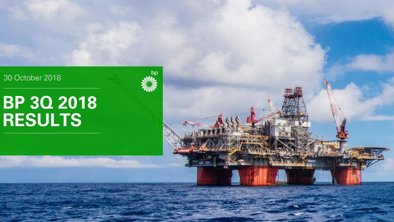 bp-p-l-c-2018-q3-results-earnings-call-slides-nyse-bp-seeking