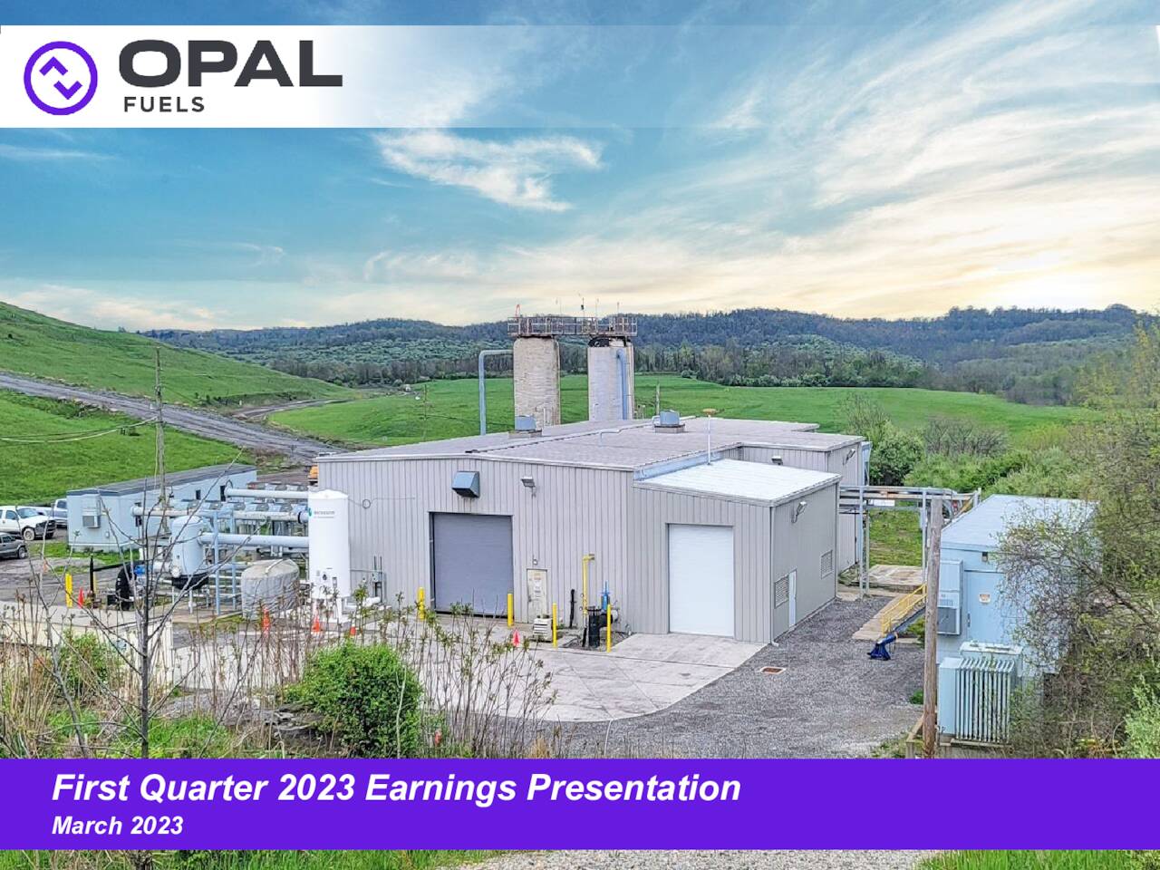 OPAL Fuels Inc. 2023 Q1 Results Earnings Call Presentation (NASDAQ
