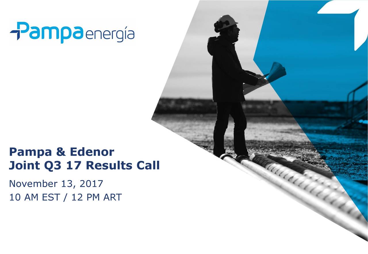 Pampa Energia S.A. 2017 Q3 Results Earnings Call Slides (NYSEPAM