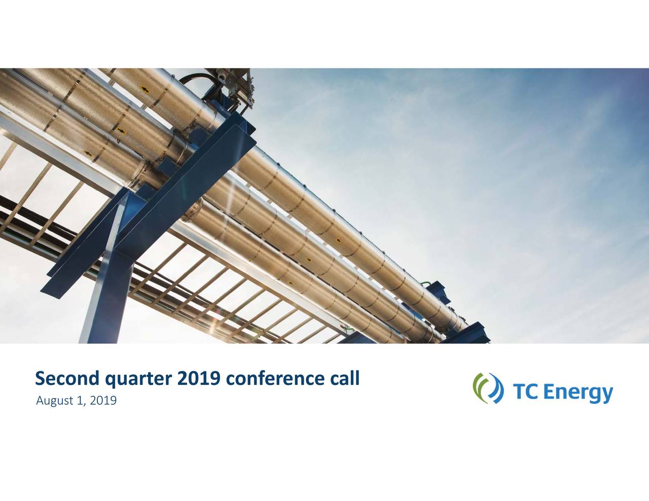 TC Energy Corporation 2019 Q2 - Results - Earnings Call Slides (NYSE ...