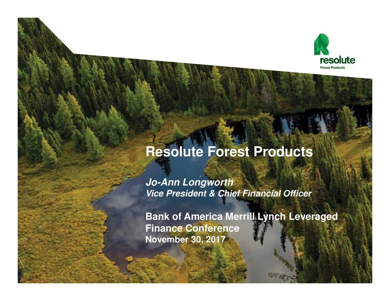 Resolute Forest Products (RFP) Presents At Bank Of America Merrill