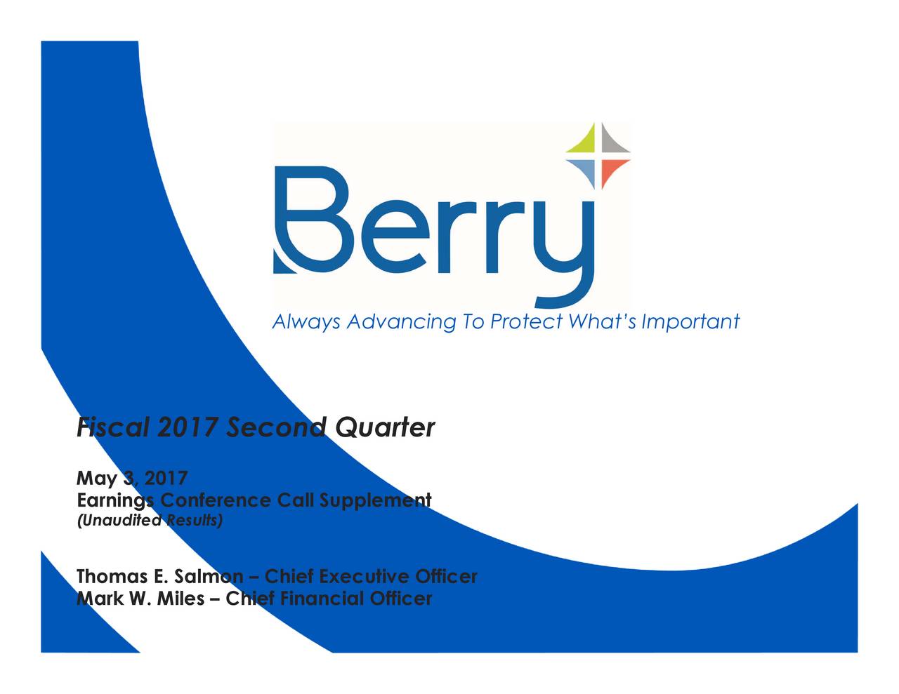 Berry Plastics Group, Inc. 2017 Q2 Results Earnings Call Slides