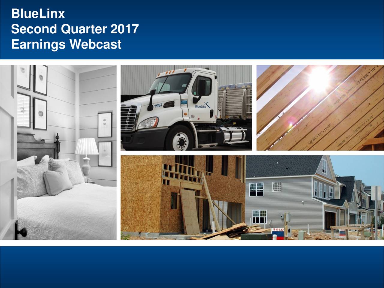 BlueLinx Holdings, Inc. 2017 Q2 Results Earnings Call Slides (NYSE