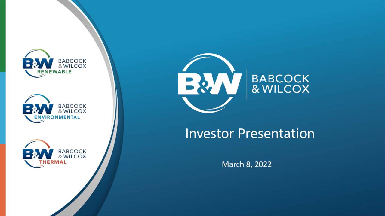 Babcock & Wilcox Enterprises, Inc. 2021 Q4 - Results - Earnings Call ...