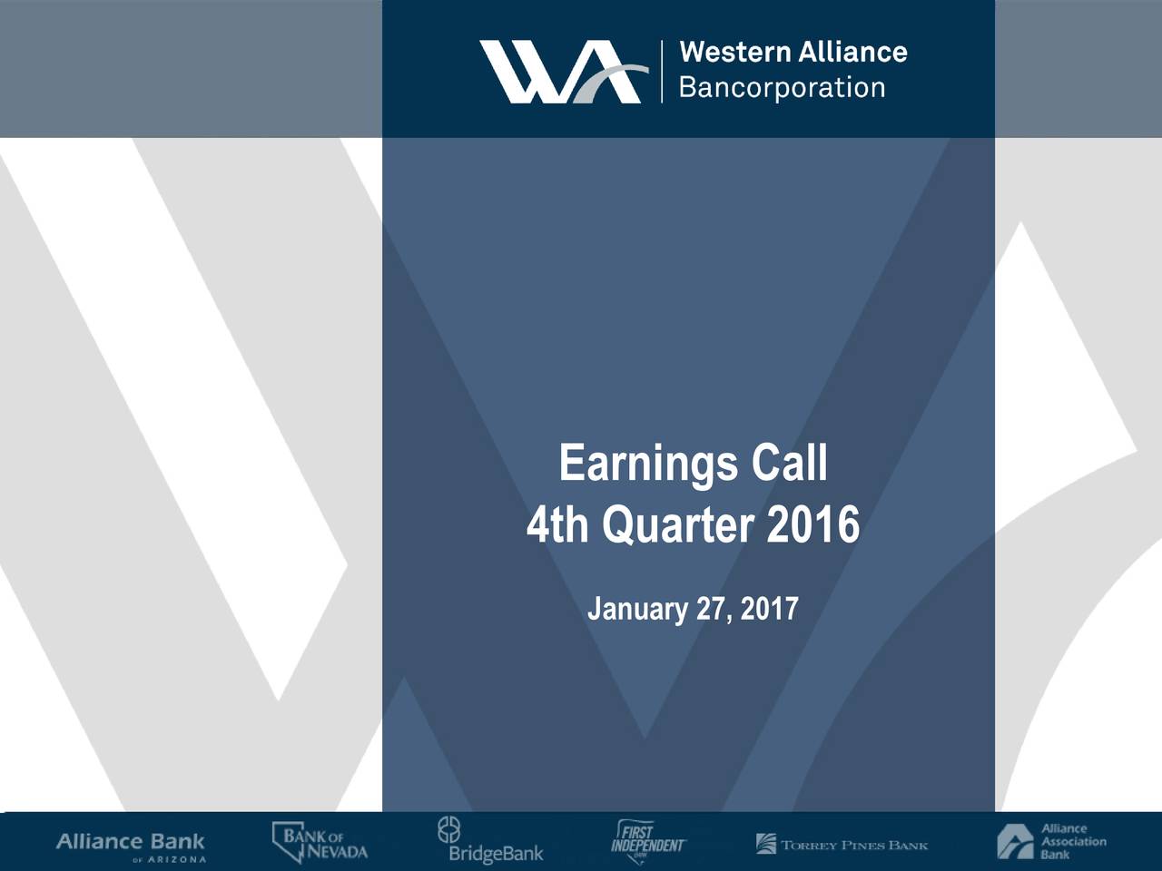 Western Alliance Bancorporation 2016 Q4 - Results - Earnings Call ...